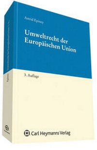 Abbildung von: Umweltrecht der Europäischen Union - Carl Heymanns Verlag