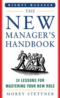 Enlarge image Cover: The New Manager's Handbook - McGraw-Hill Professional