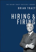 Cover: Hiring & Firing: The Brian Tracy Success Library - Amacom