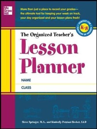 Enlarge image Cover: The Organized Teacher's Lesson Planner - McGraw-Hill Professional