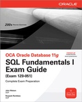 Cover: OCA Oracle Database 11g SQL Fundamentals I Exam Guide - McGraw-Hill Professional