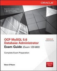 Abbildung von: OCP MySQL 5.6 Database Administrator All-in-One Exam Guide (Exam 1Z0-883) - McGraw-Hill Professional