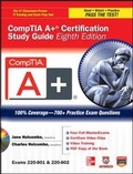 Cover: CompTIA A+ Certification Study Guide, Eighth Edition (Exams 220-801 & 220-802) - McGraw-Hill Professional