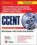 Cover: CCENT Cisco Certified Entry Networking Technician ICND1 Study Guide (Exam 100-101) with Boson NetSim Limited Edition - McGraw-Hill Professional