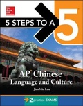 Cover: 5 Steps to a 5 AP Chinese Language and Culture with MP3 Disk - McGraw-Hill Professional