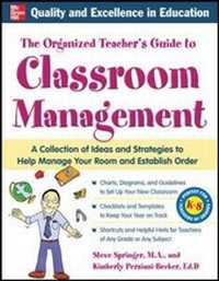 Enlarge image Cover: The Organized Teacher's Guide to Classroom Management with CD-ROM - McGraw-Hill Professional