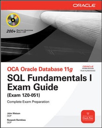Enlarge image Cover: OCA Oracle Database 11g: SQL Fundamentals I Exam Guide (Exam 1Z0-051) - McGraw-Hill Education / India