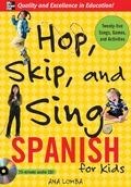 Cover: Hop, Skip, and Sing Spanish (Book + Audio CD) - McGraw-Hill Contemporary