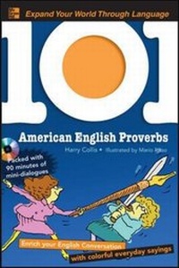 Enlarge image Cover: 101 American English Proverbs with MP3 Disc - McGraw-Hill Professional