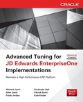 Cover: Advanced Tuning for JD Edwards EnterpriseOne Implementations - McGraw-Hill Professional