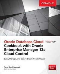Abbildung von: Oracle Database Cloud Cookbook with Oracle Enterprise Manager 13c Cloud Control - McGraw-Hill Professional