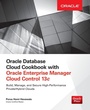 Cover: Oracle Database Cloud Cookbook with Oracle Enterprise Manager 13c Cloud Control - McGraw-Hill Professional