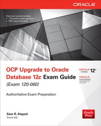 Abbildung von: OCP Upgrade to Oracle Database 12c Exam Guide (Exam 1Z0-060) - Osborne/McGraw-Hill