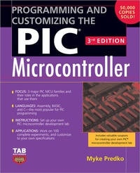 Enlarge image Cover: Programming and Customizing the PIC Microcontroller - TAB Books Inc