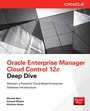 Cover: Oracle Enterprise Manager Cloud Control 12c Deep Dive - McGraw-Hill Professional