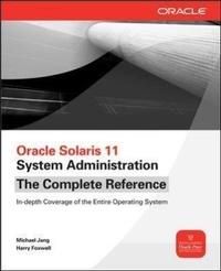 Abbildung von: Oracle Solaris 11 System Administration The Complete Reference - Osborne/McGraw-Hill