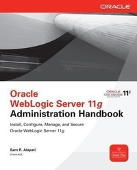 Abbildung von: Oracle WebLogic Server 11g Administration Handbook - Osborne/McGraw-Hill