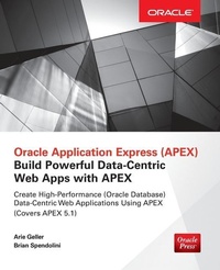 Abbildung von: Oracle Application Express: Build Powerful Data-Centric Web Apps with APEX - McGraw-Hill Professional