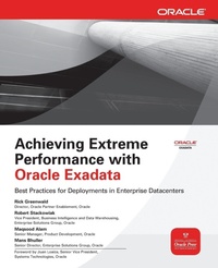 Enlarge image Cover: Achieving Extreme Performance with Oracle Exadata - Osborne/McGraw-Hill