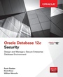 Cover: Oracle Database 12c Security - McGraw-Hill Professional