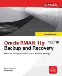 Enlarge image Cover: Oracle RMAN 11g Backup and Recovery - Osborne/McGraw-Hill