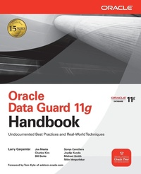Enlarge image Cover: Oracle Data Guard 11g Handbook - Osborne/McGraw-Hill