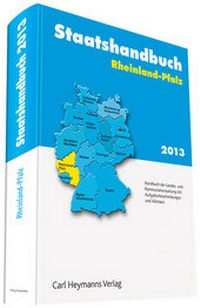 Abbildung von: Staatshandbuch Rheinland-Pfalz 2013 - Carl Heymanns Verlag