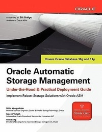 Enlarge image Cover: Oracle Automatic Storage Management: Under-the-Hood & Practical Deployment Guide - Osborne/McGraw-Hill