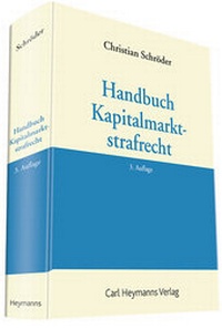 Abbildung von: Handbuch Kapitalmarktstrafrecht - Carl Heymanns Verlag