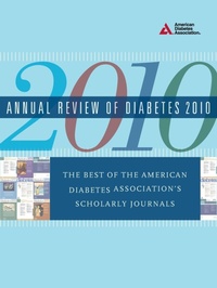 Abbildung von: Annual Review of Diabetes, 2010: From the American Diabetes Association - American Diabetes Association
