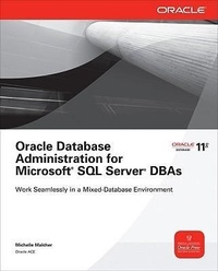 Abbildung von: Oracle Database Administration for Microsoft SQL Server DBAs - Osborne/McGraw-Hill