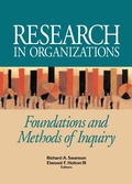 Cover: Research in Organizations; Foundations and Methods of Inquiry - Berrett-Koehler