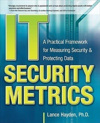 Abbildung von: IT Security Metrics: A Practical Framework for Measuring Security & Protecting Data - Osborne/McGraw-Hill