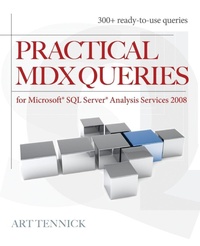 Enlarge image Cover: Practical MDX Queries: For Microsoft SQL Server Analysis Services 2008 - Osborne/McGraw-Hill