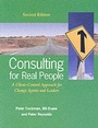 Cover: Consulting for Real People: A Client-Centred Approach for Change Agents and Leaders - McGraw-Hill Professional