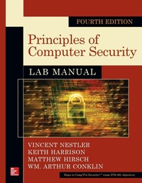 Enlarge image Cover: Principles of Computer Security Lab Manual, Fourth Edition - McGraw-Hill Professional