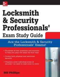 Enlarge image Cover: Locksmith and Security Professionals' Exam Study Guide - McGraw-Hill Professional
