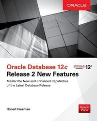 Enlarge image Cover: Oracle Database 12c Release 2 New Features - McGraw-Hill Education