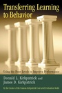 Cover: Transferring Learning to Behaviour; Using the Four Levels to Improve Performance - Berrett-Koehler