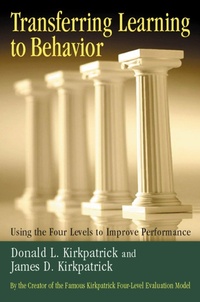 Enlarge image Cover: Transferring Learning to Behaviour; Using the Four Levels to Improve Performance - Berrett-Koehler