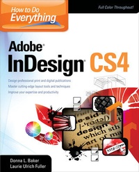 Enlarge image Cover: How To Do Everything Adobe InDesign CS4 - Osborne/McGraw-Hill