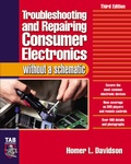 Cover: Troubleshooting & Repairing Consumer Electronics Without a Schematic - TAB Books Inc
