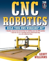 Enlarge image Cover: CNC Robotics - TAB Books Inc