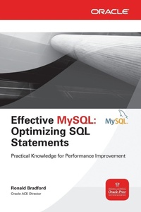 Enlarge image Cover: Effective MySQL Optimizing SQL Statements - Osborne/McGraw-Hill
