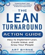 Cover: The Lean Turnaround Action Guide: How to Implement Lean, Create Value and Grow Your People - McGraw-Hill Professional