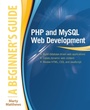Cover: PHP and MySQL Web Development: A Beginner's Guide - McGraw-Hill Professional
