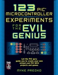 Cover: 123 PIC Microcontroller Experiments for the Evil Genius - TAB Books Inc
