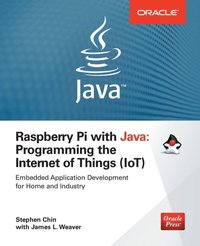 Enlarge image Cover: Raspberry Pi with Java: Programming the Internet of Things (IoT) (Oracle Press) - McGraw-Hill Inc.,US