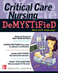 Abbildung von: Critical Care Nursing DeMYSTiFieD - McGraw-Hill Contemporary