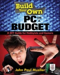 Cover: Build Your Own PC on a Budget: A DIY Guide for Hobbyists and Gamers - McGraw-Hill Inc.,US